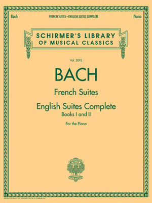 Johann Sebastian Bach – French Suites · English Suites Complete