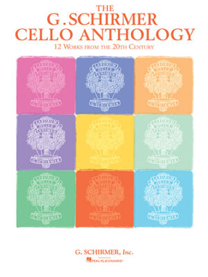 The G. Schirmer Cello Anthology The G. Schirmer Cello Anthology