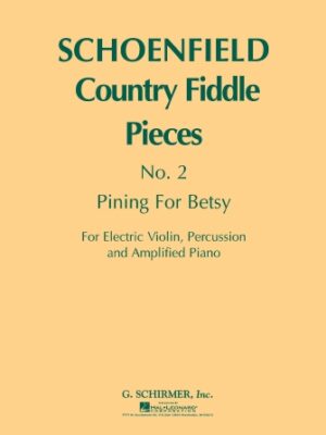 Pining for Betsy (Country Fiddle Pieces, No. 2)