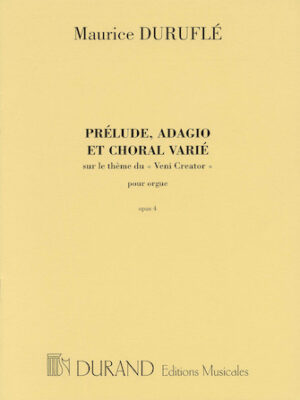 Prélude, Adagio and Choral Varié, Op. 4
