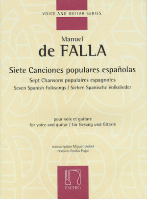 Siete Canciones Populares Españolas/Seven Spanish Folksongs