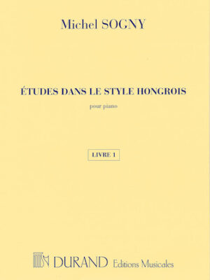 Études dans le style hongrois (Etudes in Hungarian Style)