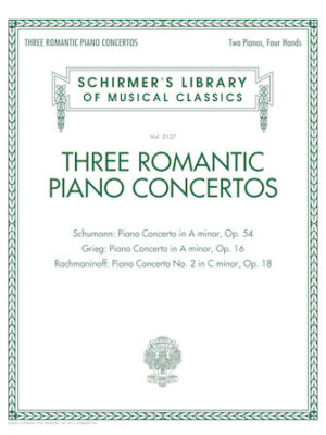 Three Romantic Piano Concertos: Schumann, Grieg, Rachmaninoff