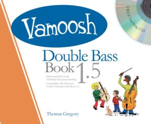Vamoosh Double Bass Book 1.5