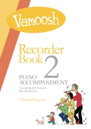Vamoosh Recorder Book 2 – Piano Accompaniments
