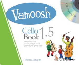 Vamoosh Cello Book 1.5 Vamoosh Cello Book 1.5