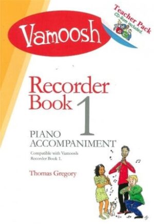 Vamoosh Recorder Book 1: Teacher Pack – Book/cd