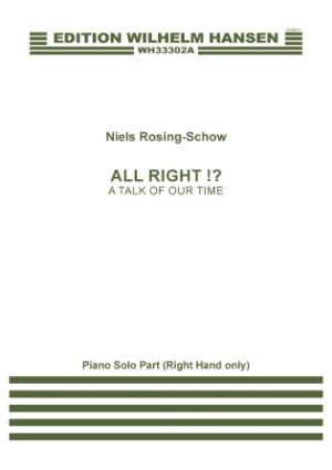 All Right!? (A Talk Of Our Time)