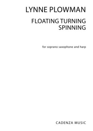 Floating Turning Spinning (Soprano Sax Version) Floating Turning Spinning (Soprano Sax Version)