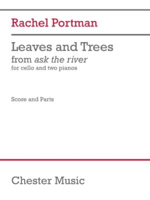Leaves and Trees (Score and Parts) Leaves and Trees (Score and Parts)