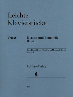 Easy Piano Pieces – Classic and Romantic Eras – Volume 1 Easy Piano Pieces – Classic and Romantic Eras – Volume 1