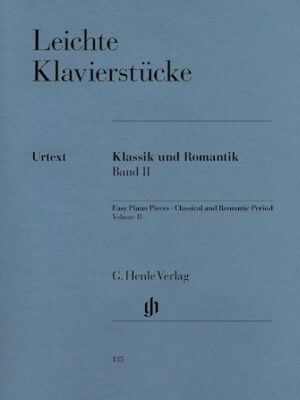 Easy Piano Pieces – Classic and Romantic Eras – Volume 2 Easy Piano Pieces – Classic and Romantic Eras – Volume 2