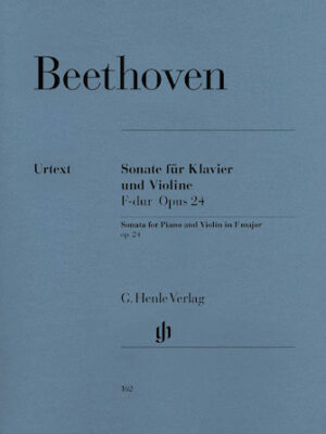 Sonata for Piano and Violin in F Major Op. 24 (Spring Sonata) Sonata for Piano and Violin in F Major Op. 24 (Spring Sonata)