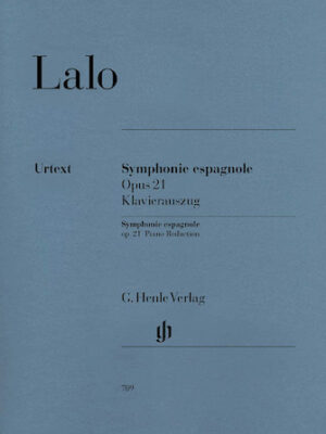 Symphonie Espagnole for Violin and Orchestra in D Minor Op. 21