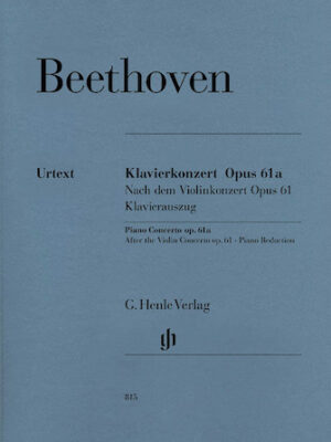Piano Concerto D Major Op. 61a After the Violin Concerto