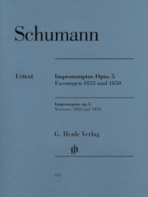 Impromptus, Op. 5 (Versions 1833 and 1850) Impromptus, Op. 5 (Versions 1833 and 1850)