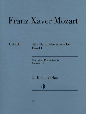 Franz Xaver Mozart – Complete Piano Works, Vol. II Franz Xaver Mozart – Complete Piano Works, Vol. II