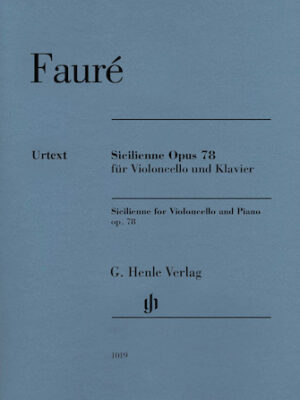 Sicilienne for Violoncello and Piano, Op. 78 Sicilienne for Violoncello and Piano, Op. 78