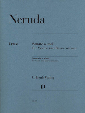 Johann Baptist Georg Neruda – Sonata in A minor for Violin and Basso Continuo Johann Baptist Georg Neruda – Sonata in A minor for Violin and Basso Continuo