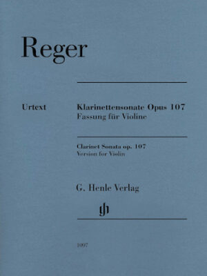 Max Reger – Clarinet Sonata, Op. 107 Max Reger – Clarinet Sonata, Op. 107
