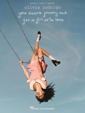 Olivia Rodrigo – You Seem Pretty Sad for a Girl So in Love