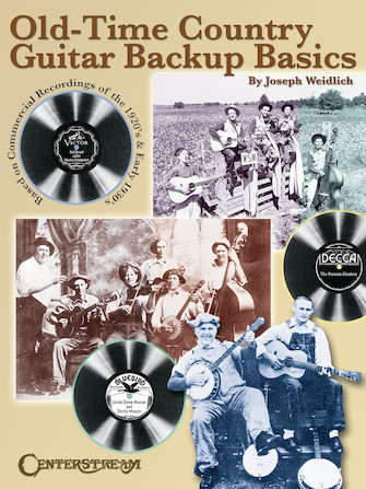 Old Time Country Guitar Backup Basics Old Time Country Guitar Backup Basics