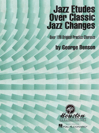 Jazz Etudes Over Classic Jazz Changes Jazz Etudes Over Classic Jazz Changes
