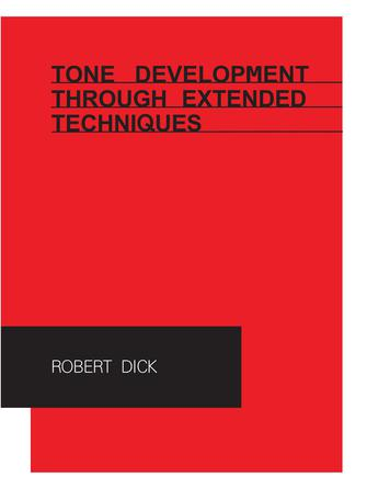 Tone Development Through Extended Techniques