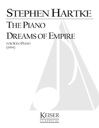 The Piano Dreams of Empire The Piano Dreams of Empire