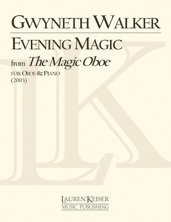 Evening Magic from The Magic Oboe Evening Magic from The Magic Oboe