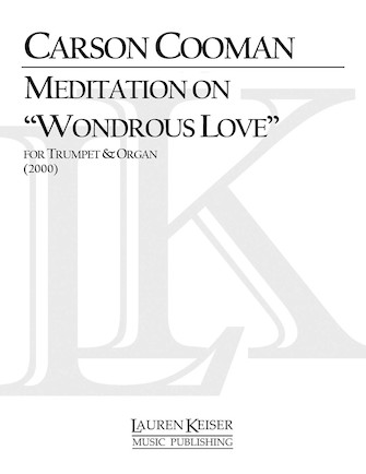 Meditation on Wondrous Love