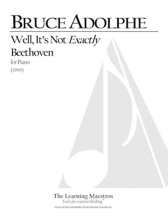 Well, It’s Not Exactly Beethoven