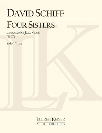 Four Sisters: Concerto for Jazz Violin Four Sisters: Concerto for Jazz Violin