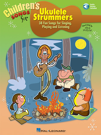 Children’s Songs for Ukulele Strummers