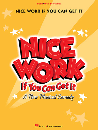 Nice Work If You Can Get It Nice Work If You Can Get It