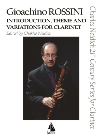 Gioachino Rossini – Introduction, Theme and Variations for Clarinet Gioachino Rossini – Introduction, Theme and Variations for Clarinet