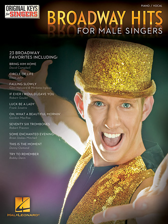 Broadway Hits – Original Keys for Male Singers
