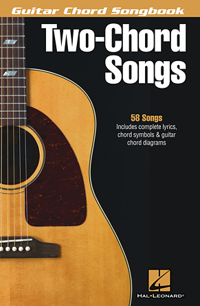 Two-Chord Songs – Guitar Chord Songbook