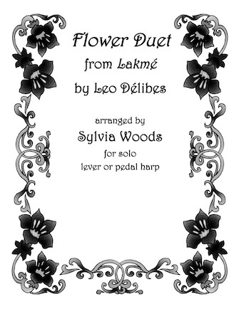 Flower Duet from Lakeme Flower Duet from Lakeme