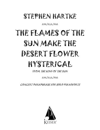 The Flames of the Sun Make the Desert Flower Hysterical