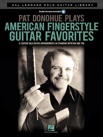 Pat Donohue Plays American Fingerstyle Guitar Favorites Pat Donohue Plays American Fingerstyle Guitar Favorites