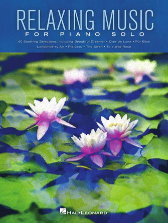 Relaxing Music for Piano Solo Relaxing Music for Piano Solo