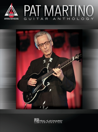 Pat Martino – Guitar Anthology Pat Martino – Guitar Anthology