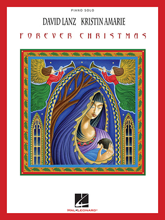 David Lanz & Kristin Amarie – Forever Christmas David Lanz & Kristin Amarie – Forever Christmas