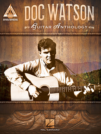 Doc Watson – Guitar Anthology Doc Watson – Guitar Anthology