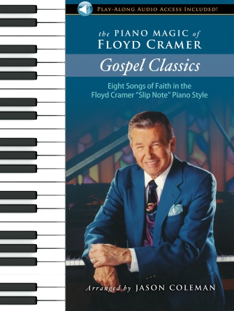 The Piano Magic of Floyd Cramer: Gospel Classics