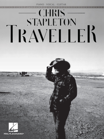 Chris Stapleton – Traveller Chris Stapleton – Traveller