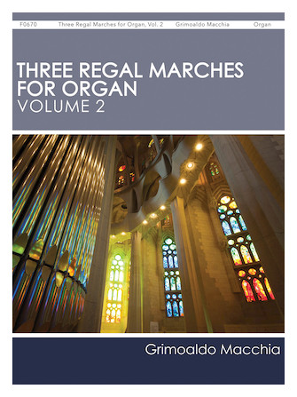 Three Regal Marches for Organ Vol. 2