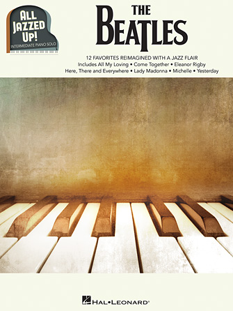 The Beatles – All Jazzed Up! The Beatles – All Jazzed Up!
