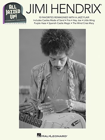 Jimi Hendrix – All Jazzed Up! Jimi Hendrix – All Jazzed Up!